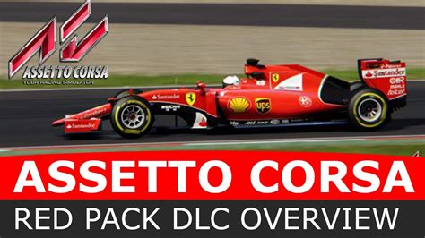 Assetto Corsa Red Pack Dlc Overview And Opinion Youtube