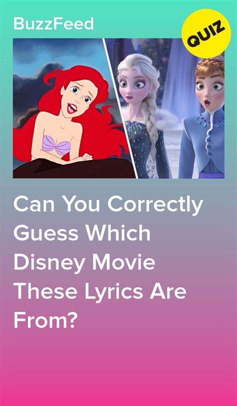 Can you correctly guess which disney movie these lyrics are from – Artofit