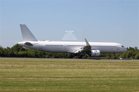 Titan Airways G POWT Titan Airways G POWT Airbus A321neo Flickr