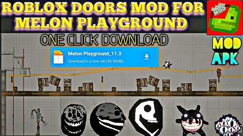 Melon Playground Mod Apk [roblox Doors Mod] [ Mod Menu ] [ Mod Roblox