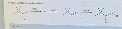 Complete The Following Reaction Scheme Part Of Chegg