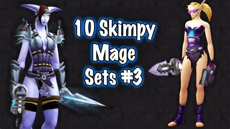 Jessiehealz 10 Skimpy Mage Sets 3 World Of Warcraft Youtube