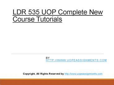 PPT LDR 535 UOP Complete New Course Tutorials PowerPoint Presentation