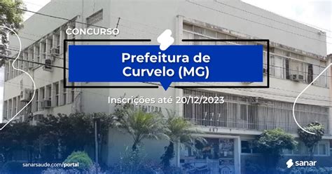 Concurso De Curvelo Mg Mais De 40 Vagas Imediatas Na Saúde