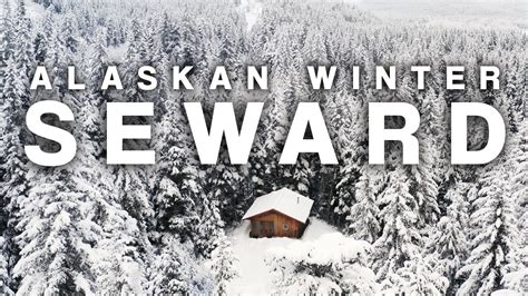 The Experience Of An Alaskan Winter Winter Life In Seward Alaska [s1 E2] Youtube