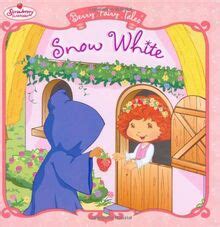 SNOW WHITE: BERRY Fairy Tales (Strawberry Shortcake) ... | Livre | état très bon EUR 5,73 ...