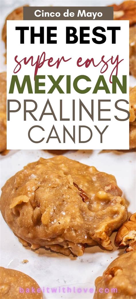 Best Mexican Pralines Quick Homemade Pecan Candy Recipe