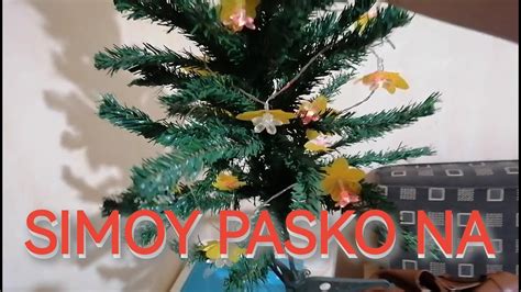 Para Ma Feel Ang Pasko Nag Lagay Tayo Ng Christmas Decor Nagpa Luto