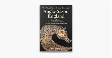 ‎the Wiley Blackwell Encyclopedia Of Anglo Saxon England On Apple Books