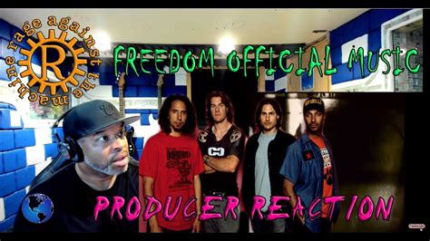 Rage Against The Machine Freedom Official Music Video Producer Reaction Youtube