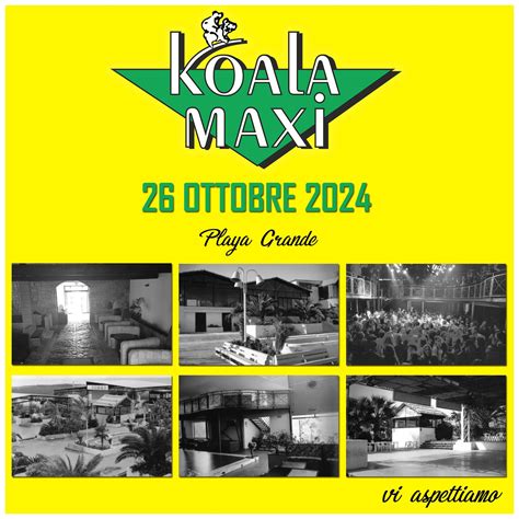 Il 26 Ottobre Per Una Notte Magica Riaprono Le Porte Del Koala Maxi