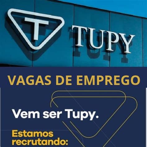 Tupy Diversas Vagas Abertas Para Joinville Confira