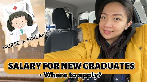 New Nurse Graduate Salary • Where To Apply For Nursing Jobs • Life In Finland Youtube