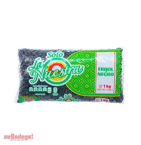 Frijol Negro Solo La Nuestra Kg Subodega Alcanza Para M S