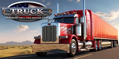 Truck Simulator 2024 USA Driver Zone Jeux à télécharger sur