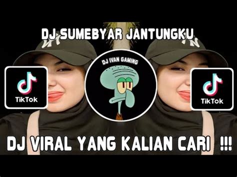 DJ TULUS SUMEBYAR JANTUNGKU KOYO MANDEG DJ MOCIL FVNKY YouTube