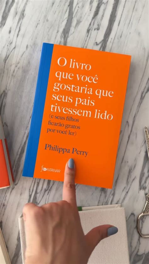 O Livro Que Voc Gostaria Que Seus Pais Tivessem Lido Livros