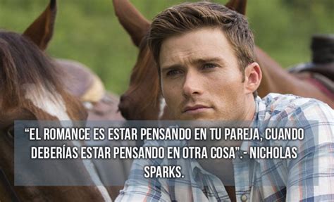 Frases De Nicholas Sparks Para Las Almas Rom Nticas