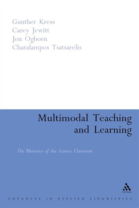 Multimodal Teaching And Learning The Rhetorics Of The Science