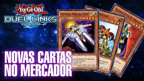 NOVAS CARTAS NO MERCADOR Yu Gi Oh Duel Links 16 YouTube