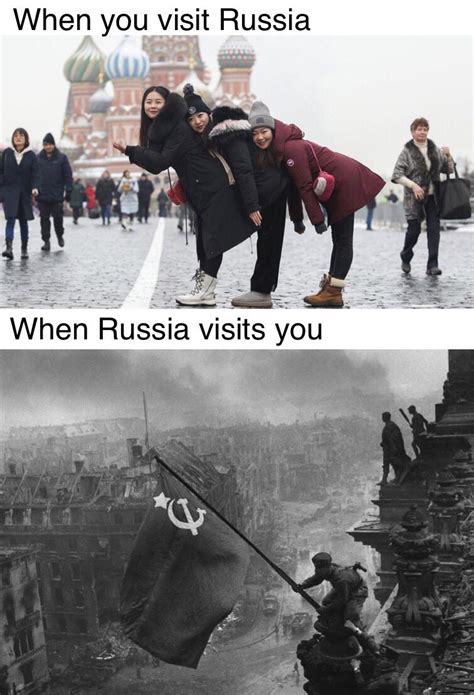 In Soviet Russia We Visit You Rmemes