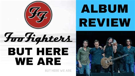 Foo Fighters But Here We Are ALBUM REVIEW YouTube