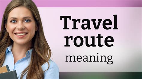 Unraveling The Journey Understanding Travel Route YouTube