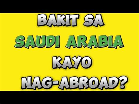 Bakit Sa Saudi Arabia Kayo Nag Abroad YouTube