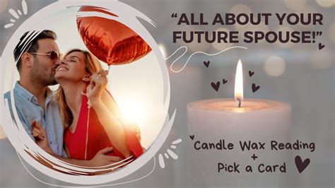 Who Is Your Future Spouse💖all About Them And Your Relationship💖candle Wax Reading💖pick A Card 💖