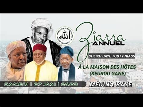 EN DIRECT MÉDINA BAYE KEUR GANE ZIARRA ANNUELLE CHEIKH BAYE TOUTY