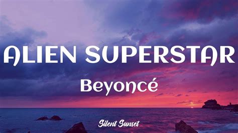 Beyoncé ALIEN SUPERSTAR Lyrics YouTube