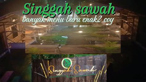 Buka Puasa Syahdu Di Resto Pinggir Sawah SINGGAH SAWAH Terkini YouTube