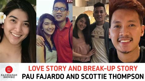 Love Story And Break Up Storyof Scottie Thompson And Pau Fajardo Youtube