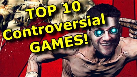 TOP 10 Most Controversial Games YouTube