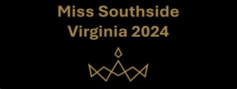 2024 Miss Virginia Pageant Berglund Center Roanoke 27 June To 29