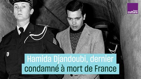 Hamida Djandoubi Le Dernier Condamné à Mort Exécuté De Lhistoire De