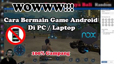 Cara Bermain Game Android Di PC Laptop 100 Work Setting PUBG