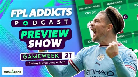 Deadline Stream Fpl Gameweek 31 Fantasy Premier League 202223 Youtube