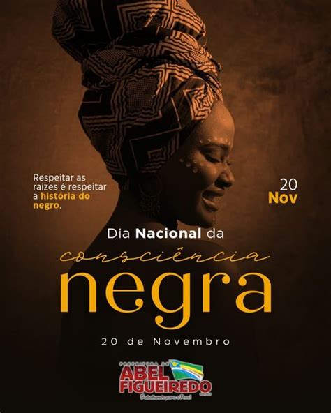 De Novembro Dia Nacional Da Consci Ncia Negra Prefeitura