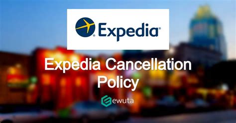 Expedia Cancelation How To Cancel Expedia Flight Ewuta