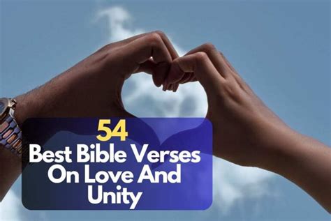 54 Best Bible Verses On Love And Unity 2024