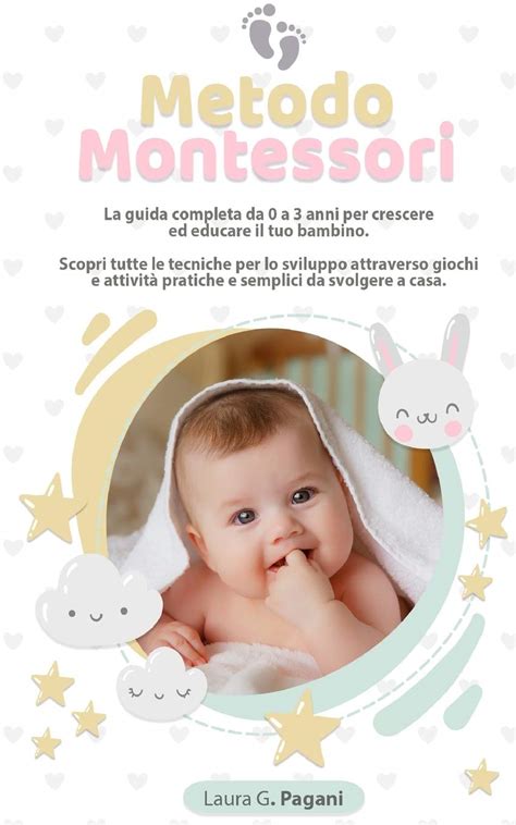 Buy Metodo Montessori La Guida Completa Da A Anni Per Crescere Ed