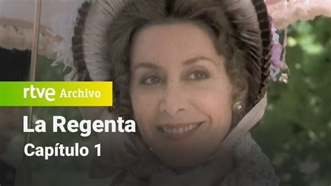 La Regenta Cap Tulo Rtve Archivo Youtube