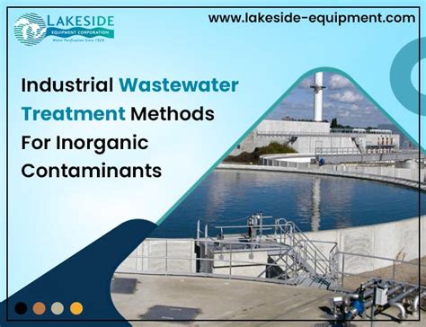 Industrial Wastewater Treatment Methods For Inorganic Contaminants By