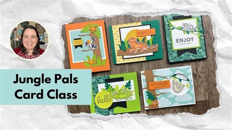 Free Online Card Class Stampin Up Jungle Pals Cards Sale A