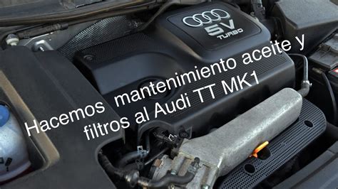 Descubre Cu Ntos Litros De Aceite Lleva Un Audi Tt Y Mant N Tu Motor En