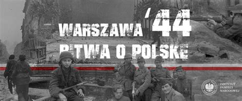 Powstanie Warszawskie Narodowy Dzie Pami Ci Powstania Warszawskiego