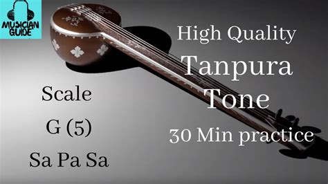 Tanpura G Scale Minute Practice Everyday Highest Quality Tone