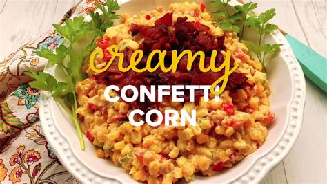 Creamy Confetti Corn Side Dish Recipe YouTube