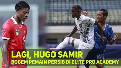 TERULANG LAGI Hugo Samir Bogem Pemain Persib Di Laga Elite Pro